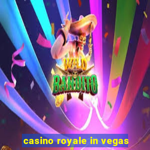 casino royale in vegas