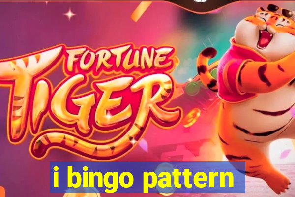 i bingo pattern