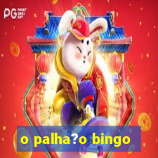 o palha?o bingo