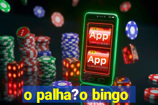 o palha?o bingo