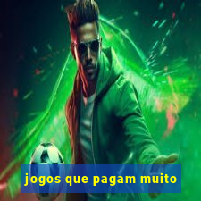 jogos que pagam muito