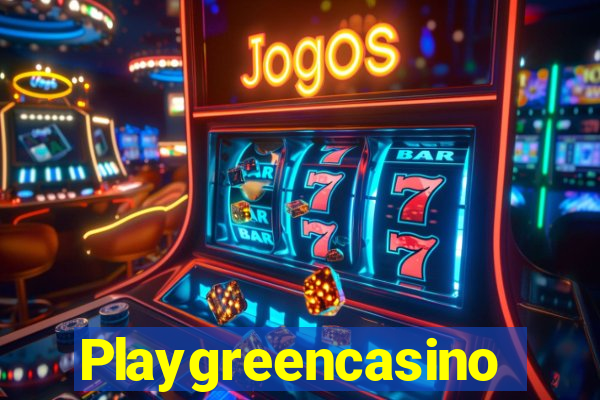 Playgreencasino