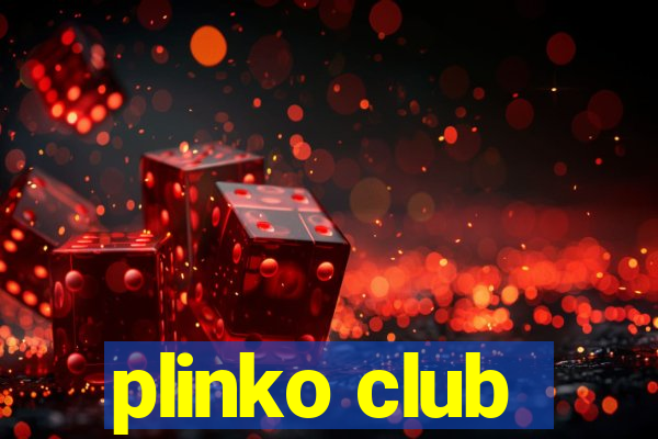 plinko club